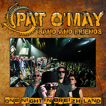 Pat O'May : son du concert, enregistrement et mixage de l'album One Night In Breizh Land par Tyanpark Studio d'enregistrement